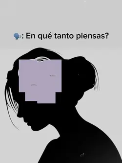 En qué tanto piensas