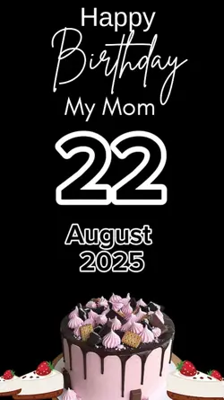 HBD Mom 22August
