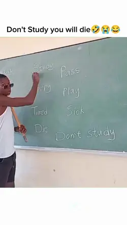 Don't study you will