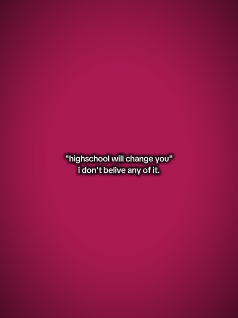Highschoolwillchange