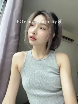 POV:u have pretty gf