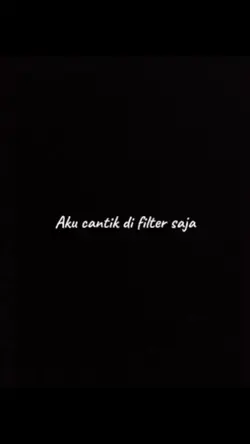 Aku cantik di filter