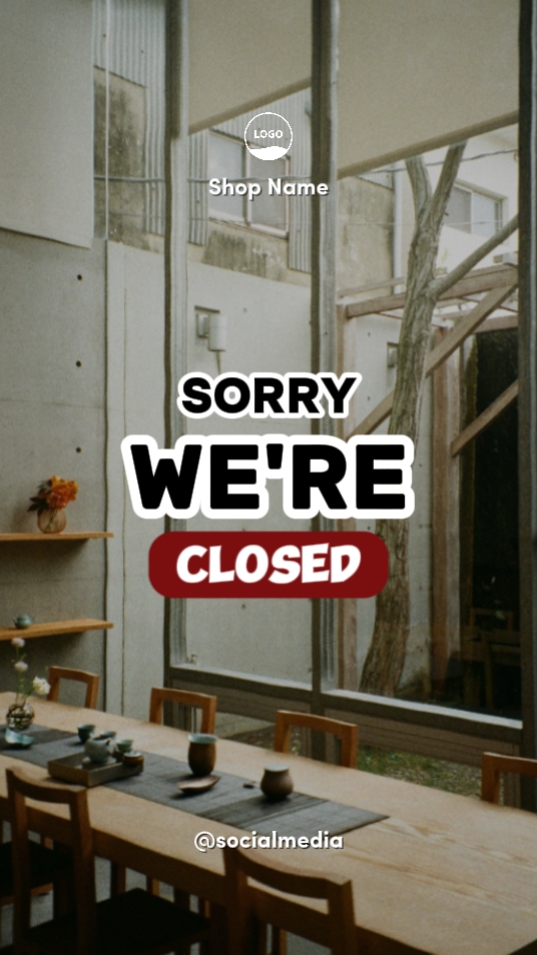 Sorry We're Closed 