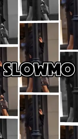 Slowmo