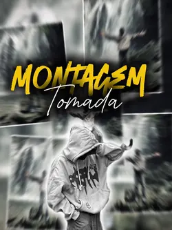 Montages Tomada 