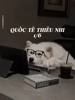 Quốc tế thiếu nhi1.6