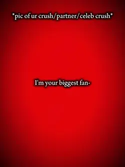 imyourbiggestfan
