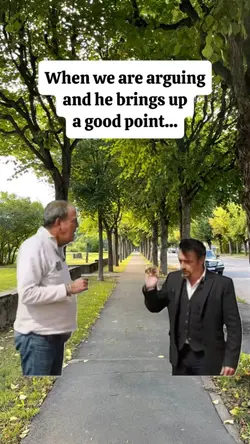 when we are arguing