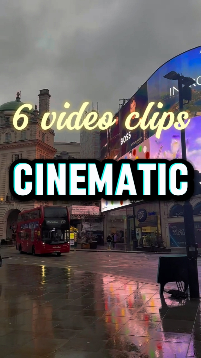 6 clips cinematic