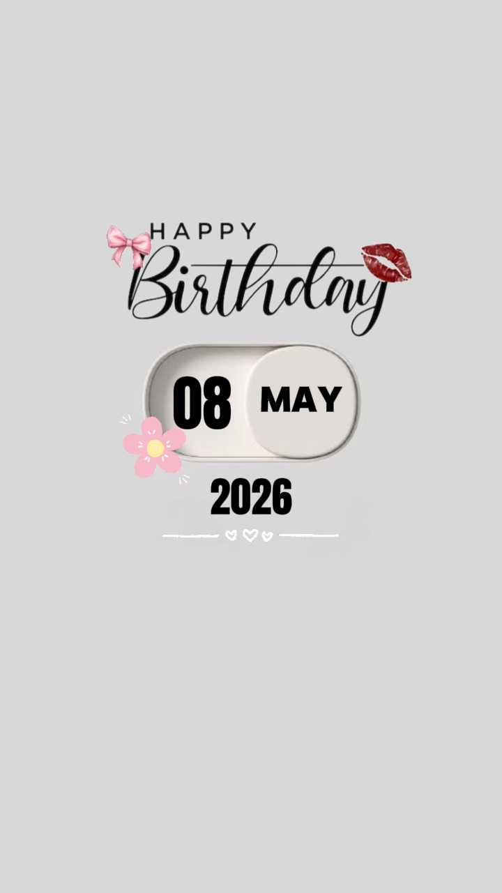 08 DE MAIO ANIVERSÁRIO MEU AMOR 