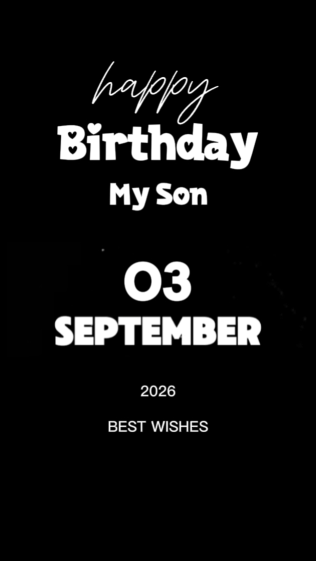 HBD My Son 3 Sept