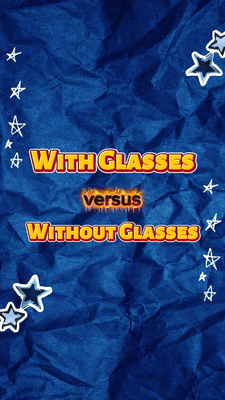 Glasses