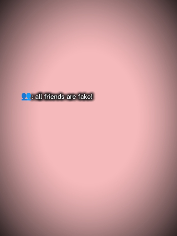 allfriendsarefake!
