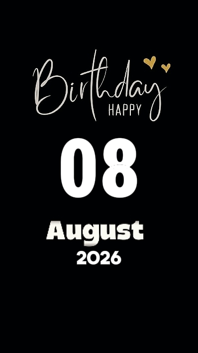 HBD 08 AUGUST 2026