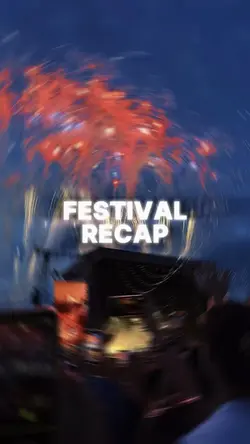 Festival Recap