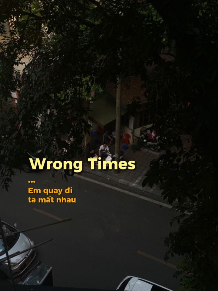 Wrong Times lyrics🌷