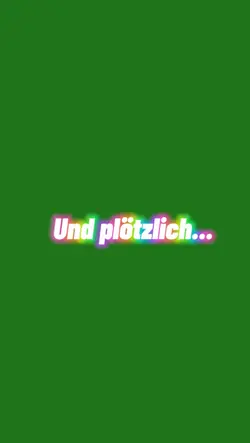 Plötzlich 
