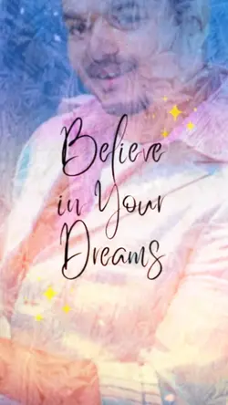 Believe Your Dreams