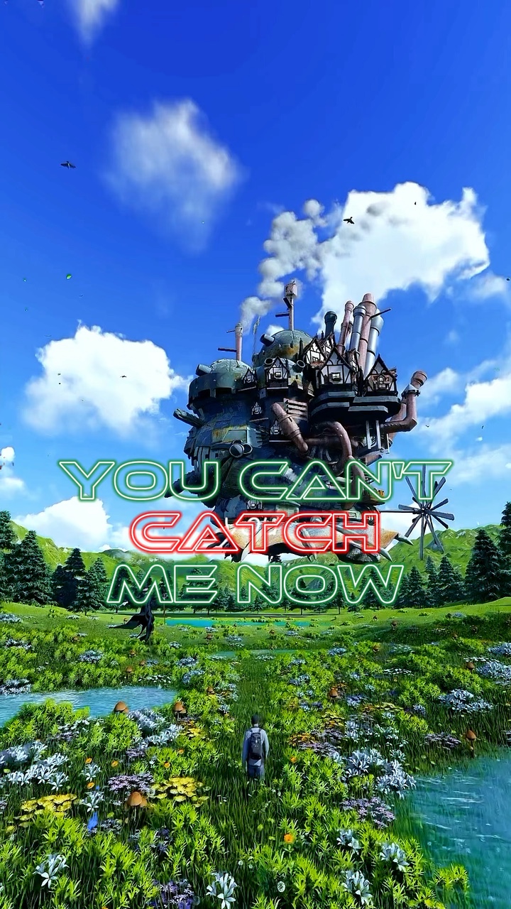 You can't catch Me🍀