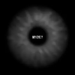 My eye ?- |