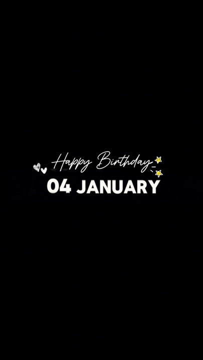 04 janvier Anniversaire