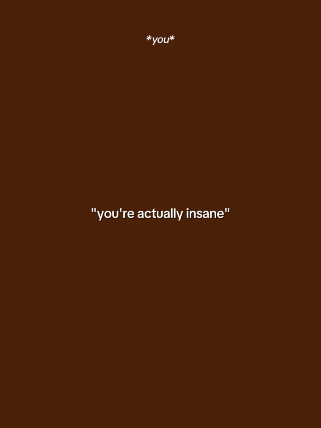 Actually Insane. 
