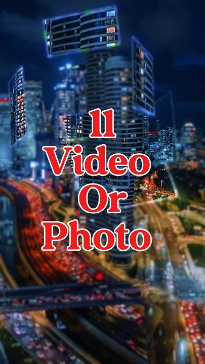 11 vidéo ou photo 