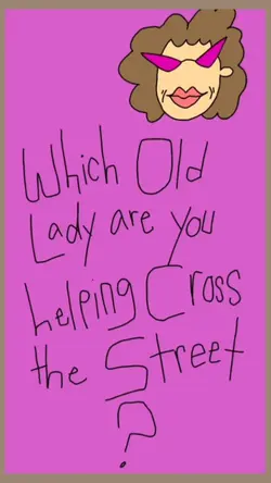 Which old lady are y
