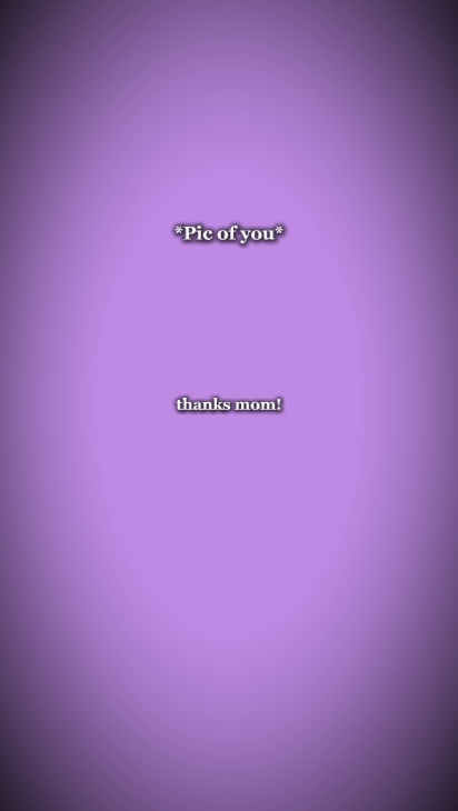 Thanksmom