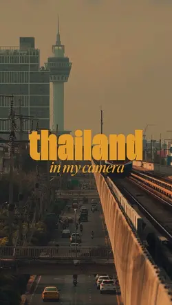 Thailand in my eyes