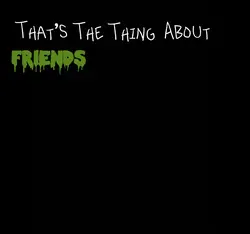 That’s the thing..