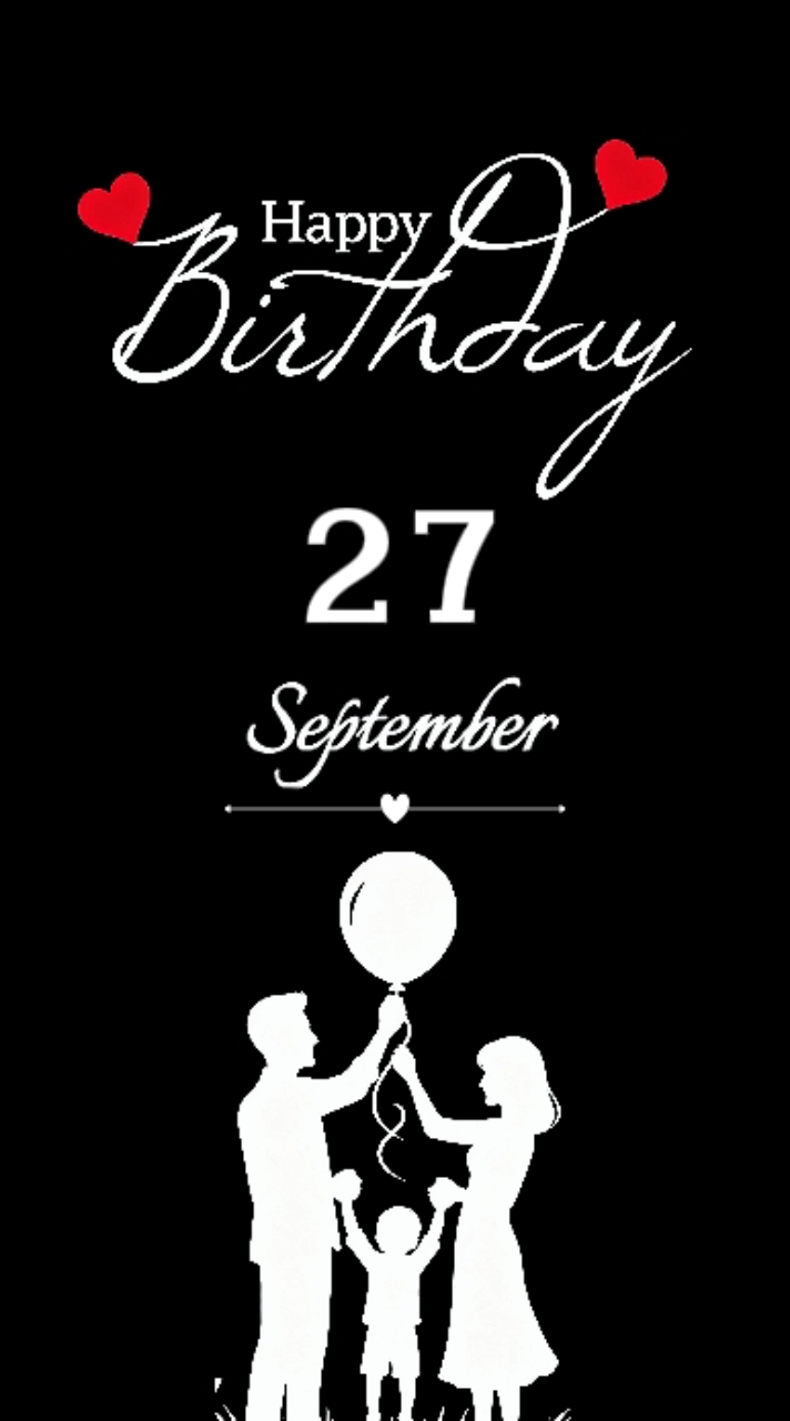 birthday Son 27 sept