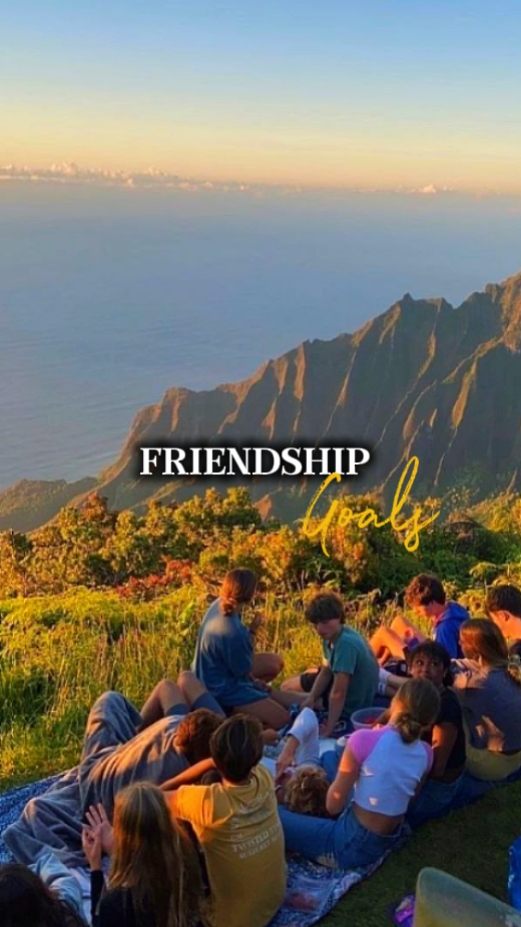 FRIENDSHIP GOALS