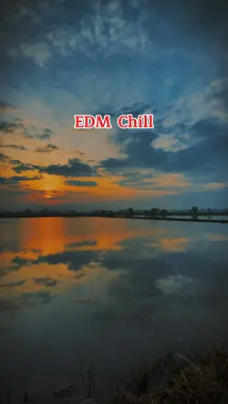 EDM Chill