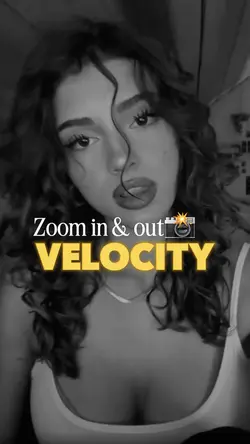 Zoom in/out Velo🔥