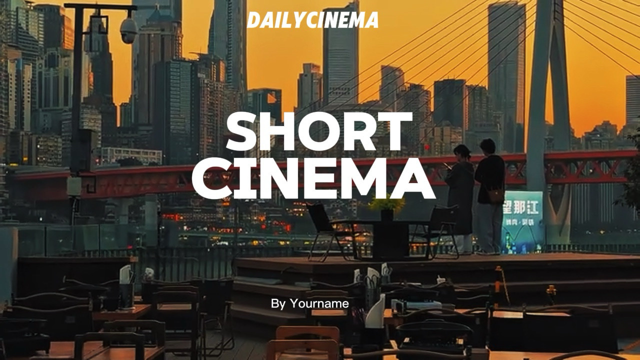 SHORT CINEMA