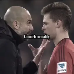 Kimmich mentality