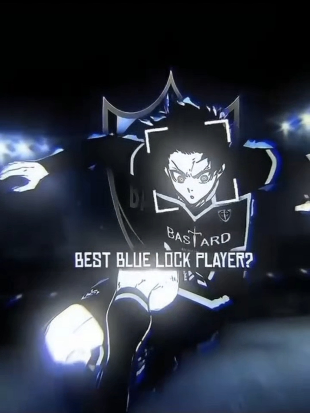 Best Blue Lock man?