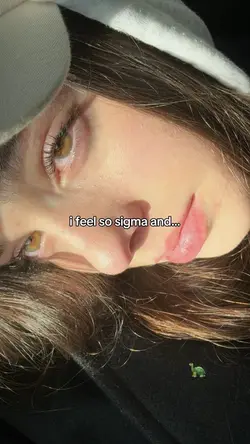 i feel so sigma &aww