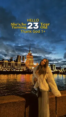 TURNING 23 YEAR OLD