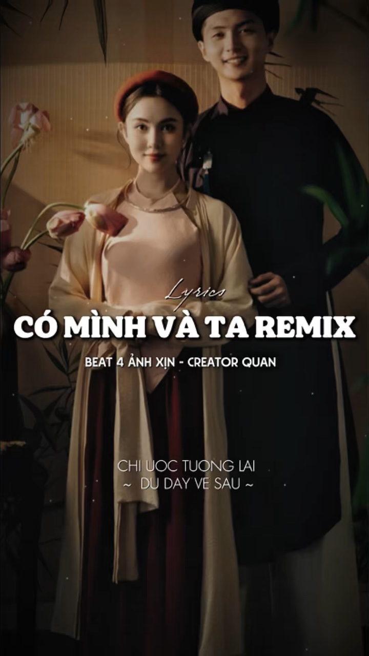 Có Mình Và Ta remix