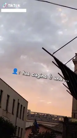 Tua cugina è una...