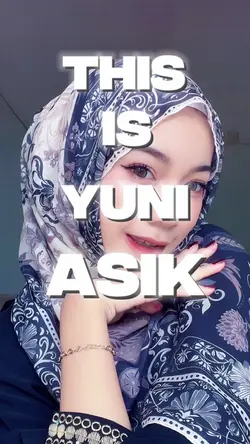 Versi YUNI ASIK🔥