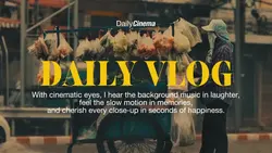CINEMATIC VLOG