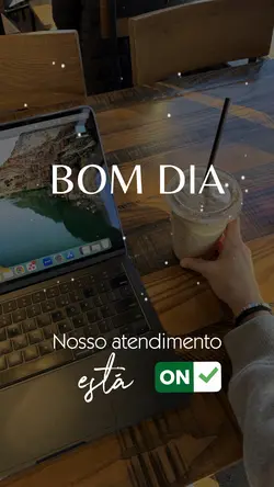 Bom dia estamos on