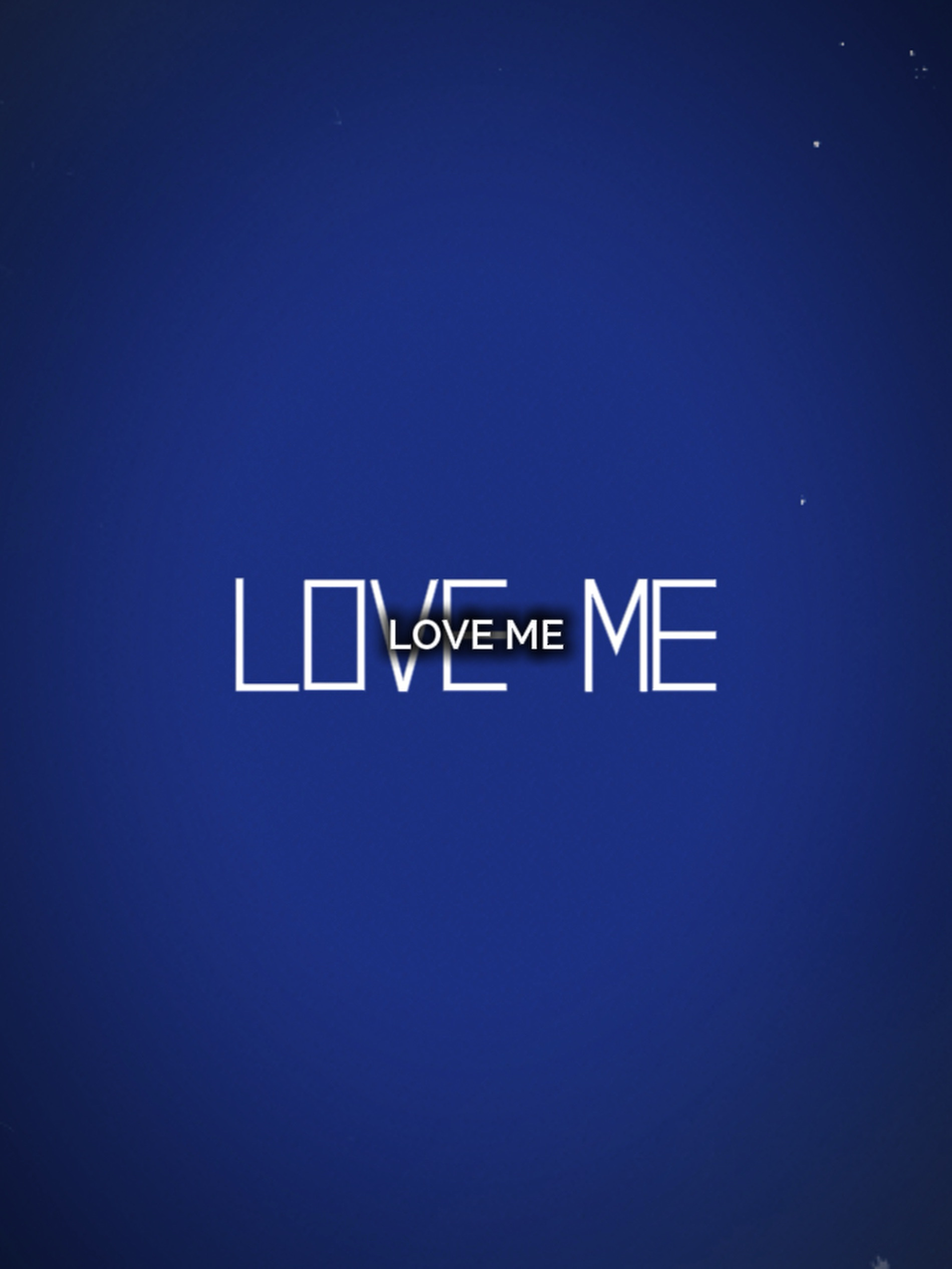 Love me