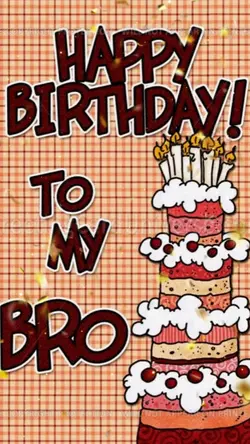 happy birthday bro