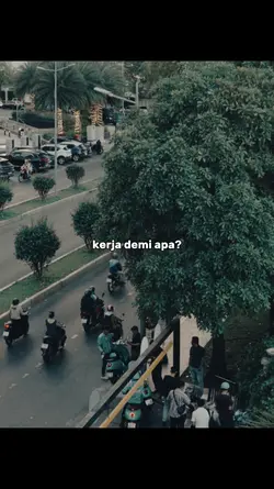 kerja demi apa?