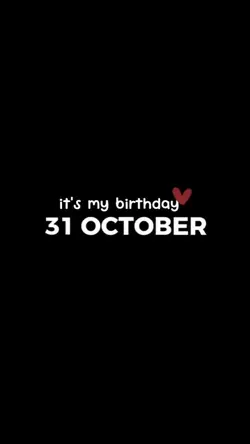 my birthday 31 oct