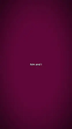 him and i